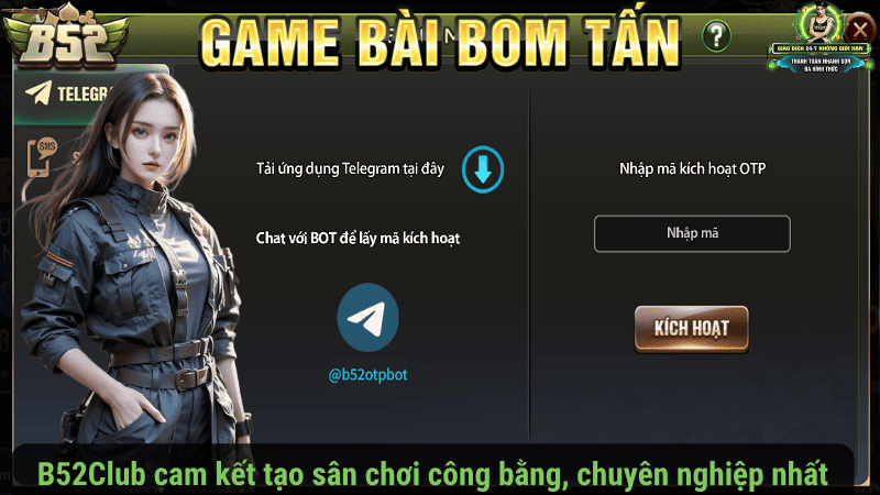 B52Club cam kết tạo sân chơi công bằng, chuyên nghiệp nhất