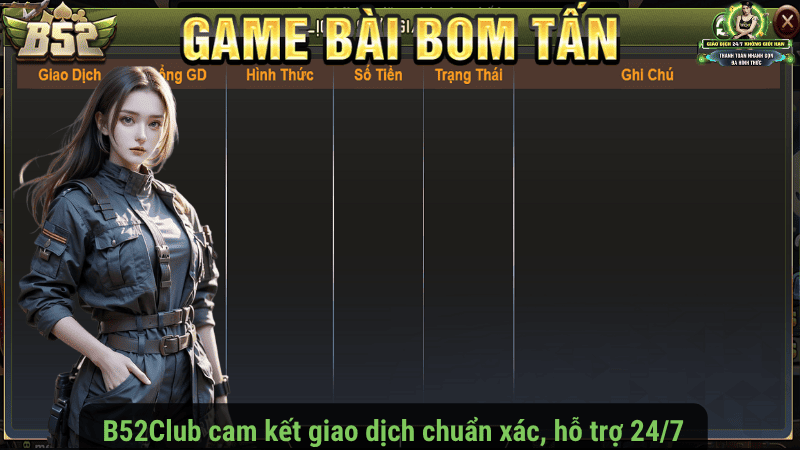 B52Club cam kết giao dịch chuẩn xác, hỗ trợ 24/7