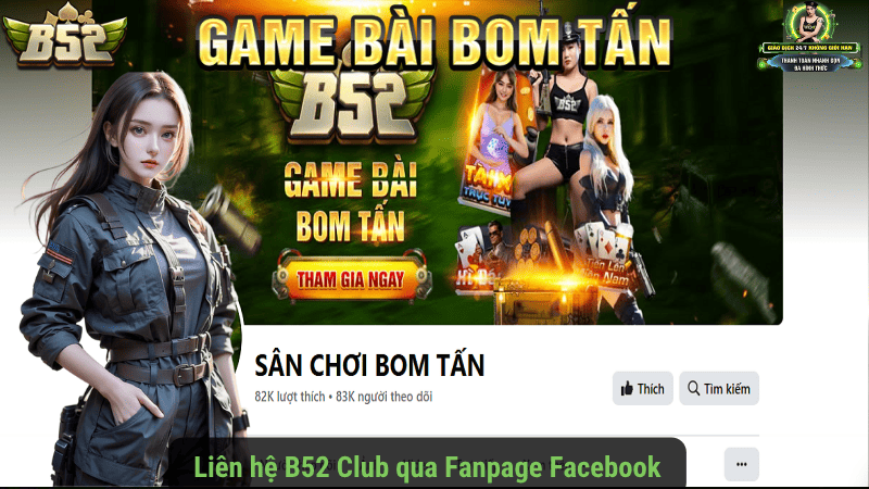 Liên hệ B52 Club qua Fanpage Facebook